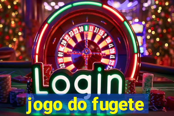 jogo do fugete
